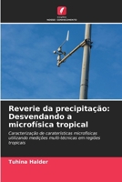Reverie da precipitação: Desvendando a microfísica tropical (Portuguese Edition) 6207953908 Book Cover