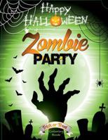 Happy Halloween Zombie Party Coloring Book 1537743260 Book Cover