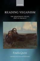 Reading Veganism: The Monstrous Vegan, 1818 to Present 0192843494 Book Cover