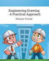 Engineering Drawing - A Practical Approach 0648518353 Book Cover