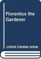 Sodininkas Florencijus 9617047233 Book Cover