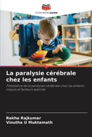 La paralysie cérébrale chez les enfants 620566674X Book Cover