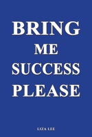 Bring Me Success Please 1035844214 Book Cover