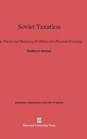 Soviet Taxation 0674498593 Book Cover