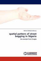 spatial pattern of street begging in Nigeria 3845400226 Book Cover