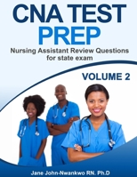 CNA Test Prep: Nursing Assistant Review Questions for State Exam Vol 2 1086910680 Book Cover