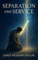 Separation and Service - Or, Thoughts on Numbers VI, VII 1918219427 Book Cover