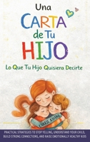 Una Carta de Tu Hijo: Lo Que Tu Hijo Quisiera Decirte 1962813509 Book Cover