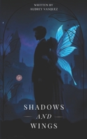 Shadows and Wings B0DS651KXB Book Cover