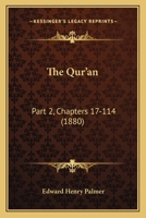 The Qur'an: Part 2, Chapters 17-114 1120920329 Book Cover