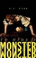 To Hide a Monster B0FDMSNYWX Book Cover