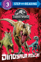 Dinosaur Rescue! (Jurassic World: Fallen Kingdom) 0525580786 Book Cover