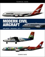 Modern Civil Aircraft: Airliners * Regional Jets (Technical Guides) 1838866590 Book Cover