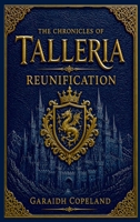 The Reunification (The Chronicles of Talleria) B0HD647SQG Book Cover