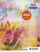 Aqa A-Level Spanish (Includes As) 147185809X Book Cover