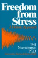 Freedom from Stress: A Holistic Approach 0893890642 Book Cover