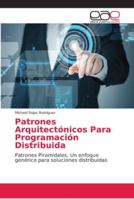Patrones Arquitectónicos Para Programación Distribuida 6202170018 Book Cover