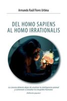 DEL HOMO SAPIENS AL HOMO IRRATIONALIS B0G449DT52 Book Cover