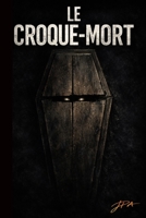 Le croque mort (French Edition) B0GL6S6W2Q Book Cover