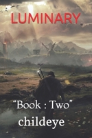 LUMINARY: “Book : Two” (#childeye) 8198205535 Book Cover