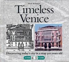 Timeless Venice: Discovering Today's City in a Map 500 Years Old 1873429983 Book Cover