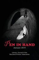 Pen in Hand - January 2019: Literary Journal of the Maryland Writers' Association 0982003250 Book Cover