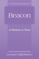 Beacon: A Petition in Verse 1977252222 Book Cover