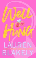Well Hung 1533560641 Book Cover