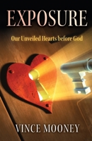 Exposure: Our Unveiled Hearts Before God B0BXN51KV7 Book Cover