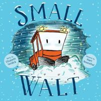Small Walt 1481448455 Book Cover