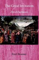 The Great Invitation: Zurich Sermons 0718890337 Book Cover