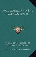 Modernism and the Vatican 1164916203 Book Cover