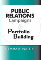 Public Relations Campaigns and Portfolio Building 0205824102 Book Cover