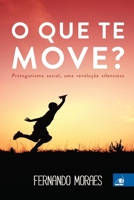 O que Te Move? 8581637582 Book Cover