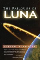 The Railguns of Luna 1491714778 Book Cover