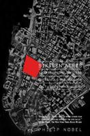 Sixteen Acres: Architecture and the Outrageous Struggle for the Future of Ground Zero 0805074945 Book Cover