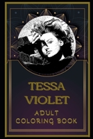 Tessa Violet Adult Coloring Book: Color Out Your Stress with Creative Designs B08QBQK238 Book Cover