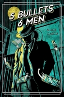5 Bullets 6 Men B0H4D3P3Y1 Book Cover