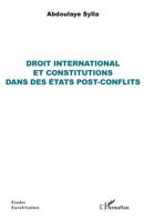 Droit international et constitutions dans des états post-conflits (Études Eurafricaines) (French Edition) 2140324609 Book Cover