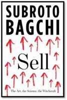 Sell: The Art, The Science, The Witchcraft 9350095823 Book Cover