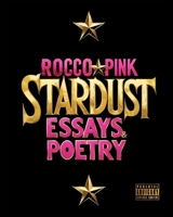 Stardust: Essays & Poetry B0FBC1TC5T Book Cover