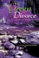 The Green Divorce: Tatiana Naturova Off With Ivan Pagonov 1477243135 Book Cover