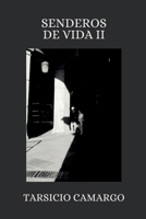 SENDEROS DE VIDA II (Spanish Edition) B0FLQBPRZF Book Cover