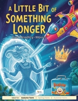 A Little Bit of Something Longer: Reading Comprehension Exercises for 9-11 year olds (11+ Comprehension Practise Papers) B0FFS34S73 Book Cover