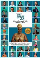 The Power Of 33: Where There's a Will, There's a Way! B0FLTMF2PC Book Cover