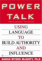 Power Talk: Using Language to Build Authority and Influence 0446525375 Book Cover