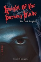 Knight of the Burning Blade: The Dark Empire 1432750003 Book Cover