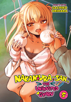 Nakamura-san, the Uninvited Gyaru Vol. 5 B0FHPG2D3D Book Cover