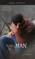 To Be a Man 1616510080 Book Cover