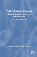 Public Relations Planning: A Practical Guide for Strategic Communication 1032565810 Book Cover